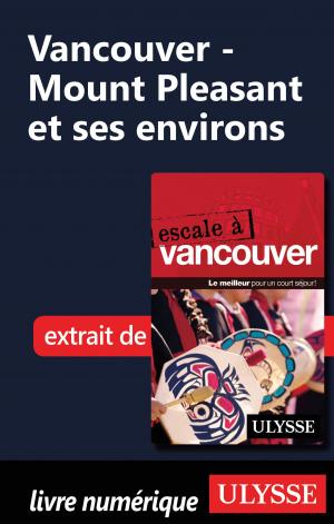 Book cover of Vancouver - Mount Pleasant et ses environs