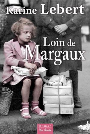 Cover of the book Loin de Margaux by Sylvie Ouellette