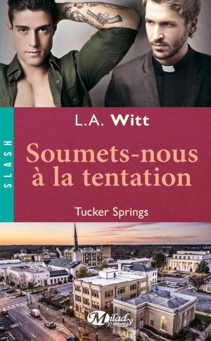 Cover of the book Soumets-nous à la tentation by Alexandra Ivy