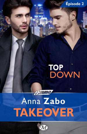 Cover of the book Top Down - Takeover - Épisode 2 by Alexandra Ivy