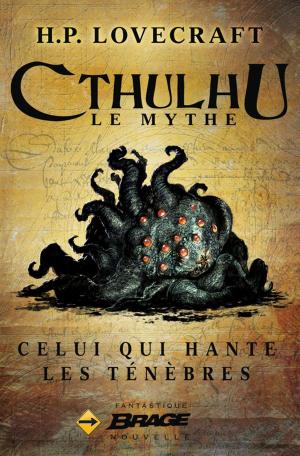 Cover of the book Celui qui hante les ténèbres by J.-H. Rosny Aîné