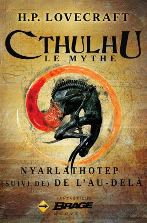 Cover of the book Nyarlathotep (suivi de) De l'au-delà by Pierre Pelot