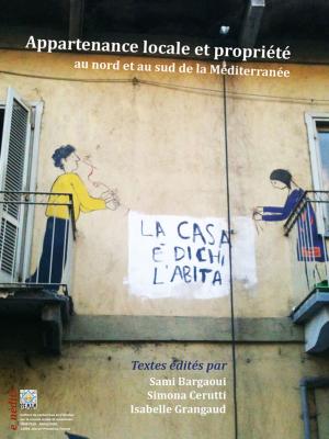 Cover of the book Appartenance locale et propriété au nord et au sud de la Méditerranée by Catherine Cambazard-Amahan