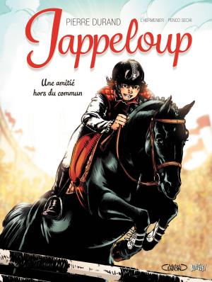 Cover of Jappeloup - Tome 1 - Une amitié hors du commun