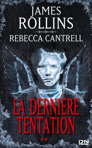 Cover of the book La Dernière tentation by Patrick SENÉCAL