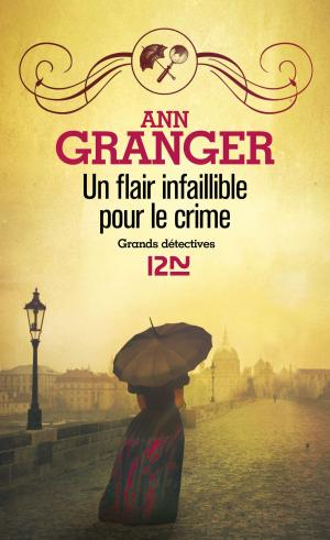 Book cover of Un flair infaillible pour le crime