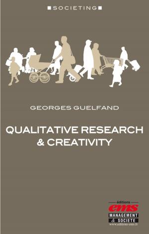 Cover of the book Qualitative Research & Creativity by Marion Polge, Caroline Debray, Agnès Paradas, Colette Fourcade