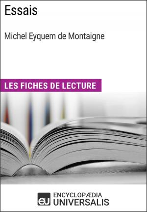 Cover of the book Essais de Michel Eyquem de Montaigne by Encyclopaedia Universalis
