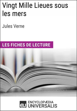 Cover of the book Vingt Mille Lieues sous les mers de Jules Verne by Encyclopaedia Universalis, Les Grands Articles