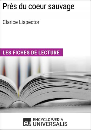 Cover of the book Près du coeur sauvage de Clarice Lispector by CLAUDE GUILLEMOT