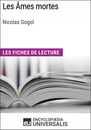 Cover of the book Les Âmes mortes de Nicolas Gogol by Encyclopaedia Universalis