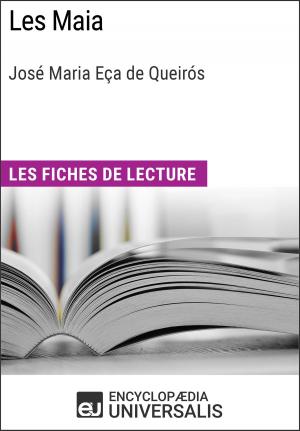 Cover of the book Les Maia de José Maria Eça de Queirós by Encyclopaedia Universalis, Les Grands Articles
