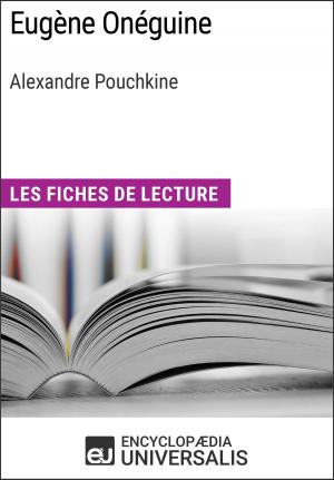Cover of the book Eugène Onéguine d'Alexandre Pouchkine by Encyclopaedia Universalis