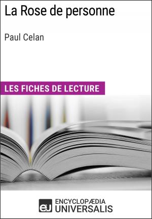 Cover of the book La Rose de personne de Paul Celan by Encyclopaedia Universalis
