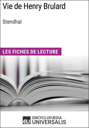 Cover of the book Vie de Henry Brulard de Stendhal by Encyclopaedia Universalis