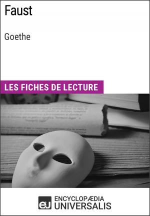 Cover of the book Faust de Goethe by Encyclopaedia Universalis, Les Grands Articles