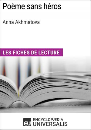 Cover of the book Poème sans héros d'Anna Akhmatova by Encyclopaedia Universalis