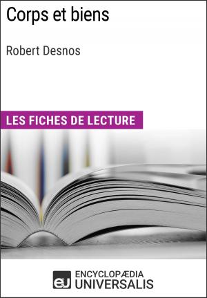 Cover of the book Corps et biens de Robert Desnos by Luis Serguilha