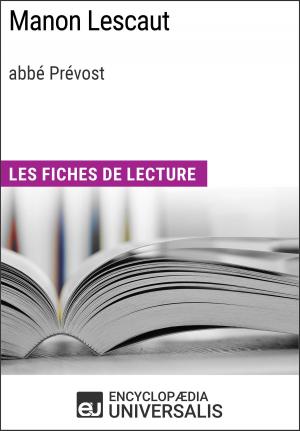 Cover of the book Manon Lescaut de l'abbé Prévost by Encyclopaedia Universalis