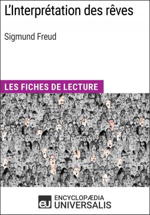 Cover of the book L'Interprétation des rêves de Sigmund Freud by Encyclopaedia Universalis