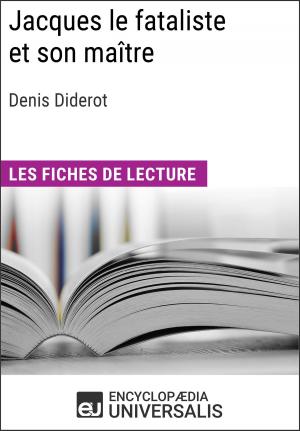 Cover of the book Jacques le fataliste et son maître de Denis Diderot by Encyclopaedia Universalis, Les Grands Articles