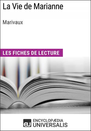 Cover of the book La Vie de Marianne de Marivaux by Encyclopaedia Universalis, Les Grands Articles