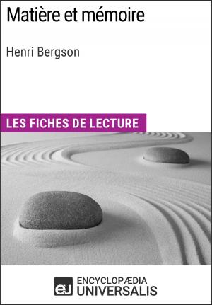Cover of the book Matière et mémoire d'Henri Bergson by Encyclopaedia Universalis