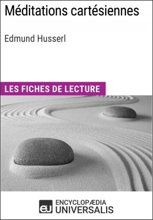 Cover of the book Méditations cartésiennes d'Edmund Husserl by Encyclopaedia Universalis