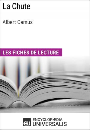 Cover of the book La Chute d'Albert Camus by Encyclopaedia Universalis