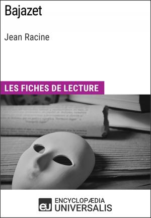 Cover of the book Bajazet de Jean Racine by Skot David Wilson