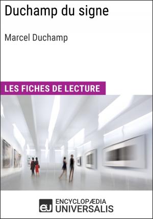 Cover of the book Duchamp du signe de Marcel Duchamp by Encyclopaedia Universalis