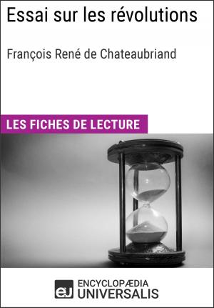 Cover of the book Essai sur les révolutions de François René de Chateaubriand by Encyclopaedia Universalis