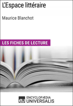 Cover of the book L'Espace littéraire de Maurice Blanchot by Charles Reade