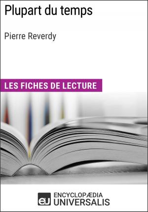 Cover of the book Plupart du temps de Pierre Reverdy by Carol Taylor