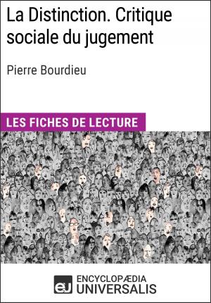 Cover of the book La Distinction. Critique sociale du jugement de Pierre Bourdieu by Encyclopaedia Universalis