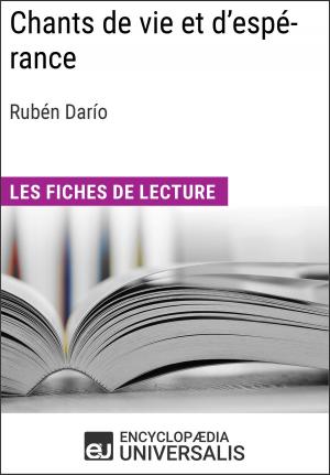 Cover of the book Chants de vie et d'espérance de Rubén Darío by Encyclopaedia Universalis