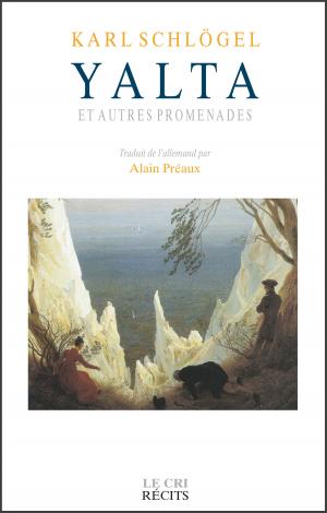 Cover of the book Yalta et autres promenades by Daniel Dellisse
