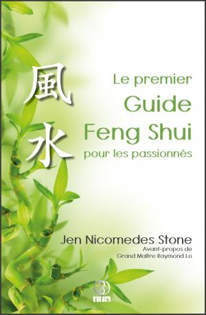 Cover of Le premier Guide Feng Shui pour les passionnés