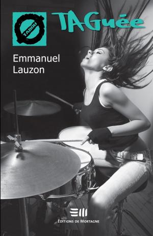 Cover of the book TAGuée by Lauzon Emmanuel