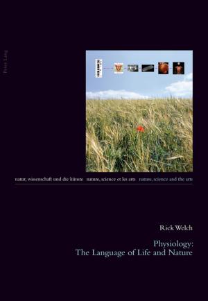 Cover of Physiology: The Language of Life and Nature