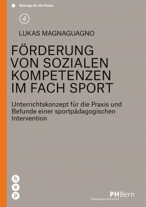 Cover of the book Förderung von sozialen Kompetenzen im Fach Sport by Esther Lauper, Michael de Boni