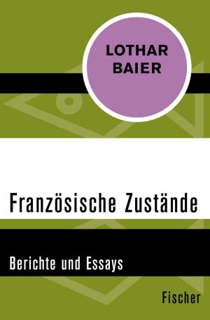 Cover of the book Französische Zustände by Ingrid Hahnfeld