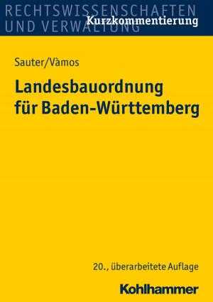 Cover of the book Landesbauordnung für Baden-Württemberg by Jochen Sigloch, Thomas Egner, Stephan Wildner