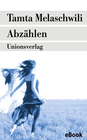 Cover of the book Abzählen by Amélie Schenk, Galsan Tschinag