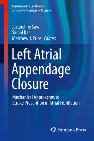 Cover of the book Left Atrial Appendage Closure by K. V. Raju, V. R. Hegde, Satish A. Hegde
