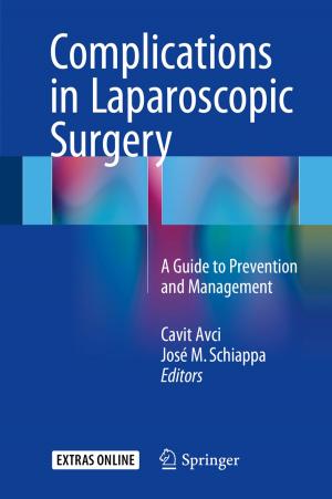 Cover of the book Complications in Laparoscopic Surgery by Ana Hategan, James A. Bourgeois, Tracy Cheng, Julie Young