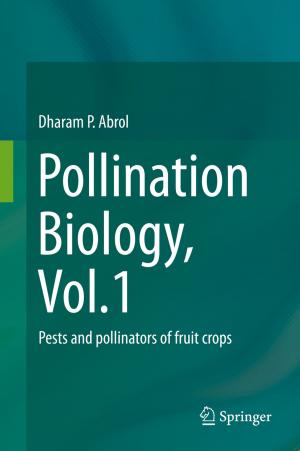 Cover of the book Pollination Biology, Vol.1 by M. Tamilselvi, H. Abdul Jaffar Ali