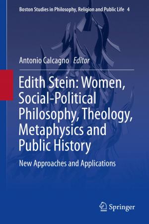 Cover of the book Edith Stein: Women, Social-Political Philosophy, Theology, Metaphysics and Public History by Mark D. White
