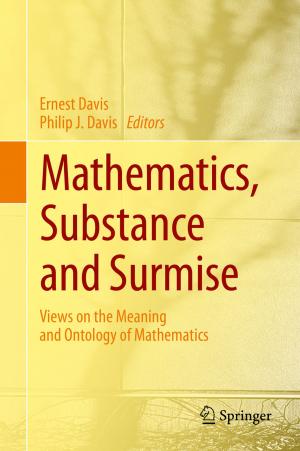 Cover of the book Mathematics, Substance and Surmise by Petr Bubeníček