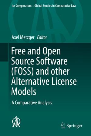 Cover of the book Free and Open Source Software (FOSS) and other Alternative License Models by Guntram Scheithauer